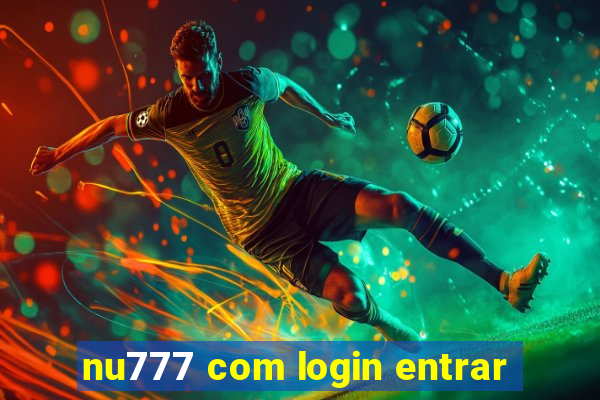 nu777 com login entrar